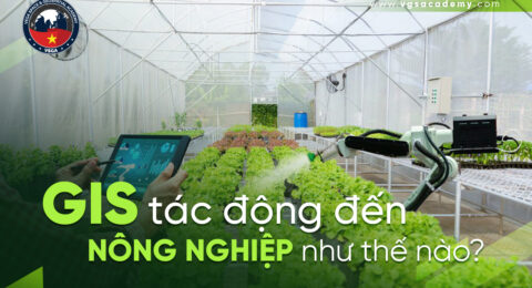 GIS tac dong den nong nghiep nhu the nao
