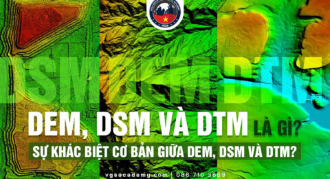 DEM DSM DTM la gi
