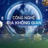 Tong quan ve cong nghe dia khong gian