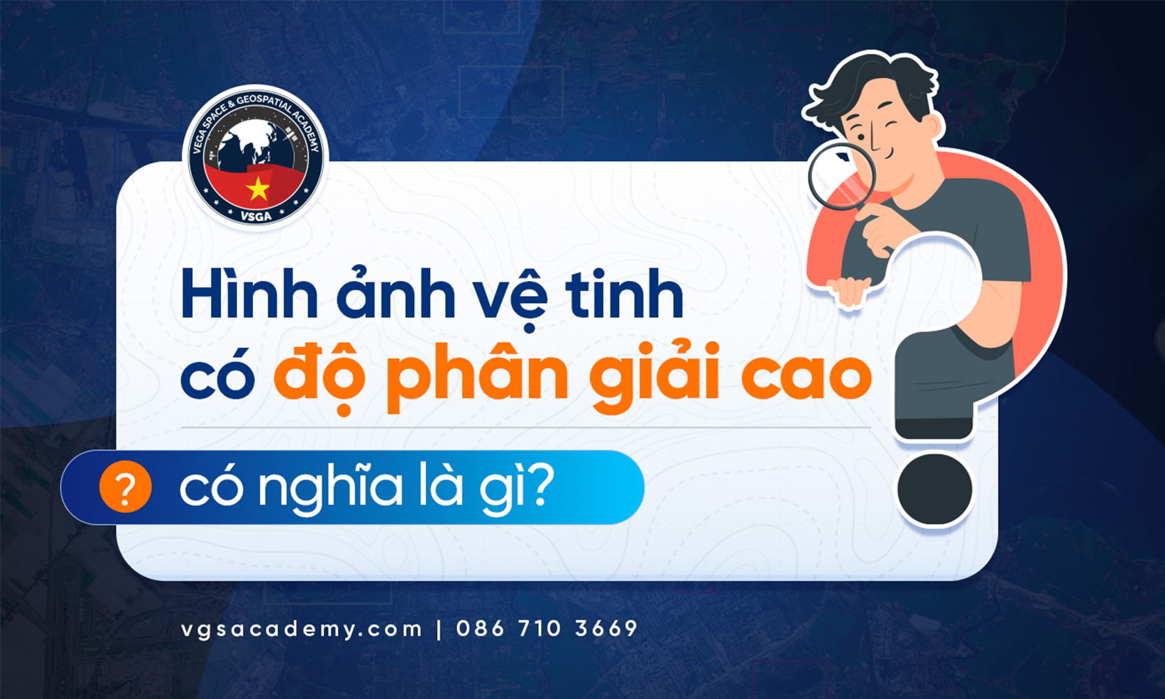 Hinh anh ve tinh co do phan giai cao - co nghia la gi